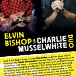 Elvin Bishop & Charlie Musselwhite