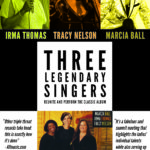 Sing It! Irma Thomas, Tracy Nelson and Marcia Ball